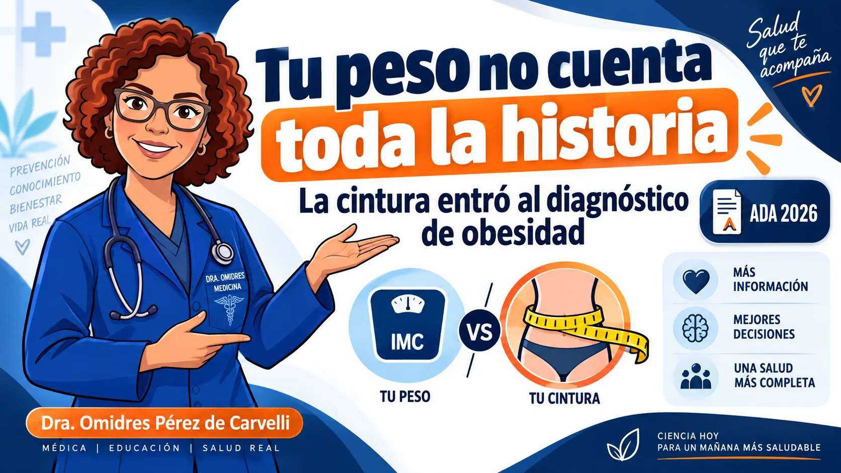 Tu peso no cuenta toda la historia: por qué la cintura entró al diagnóstico de obesidad en 2026